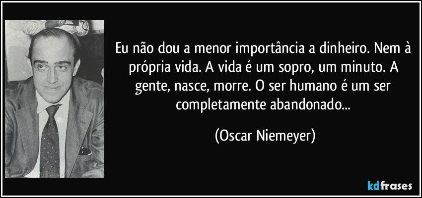 Oscar Niemeyer - A Vida E Um Sopro)
