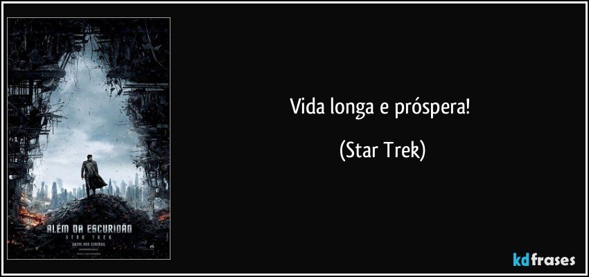 Vida longa e próspera! (Star Trek)