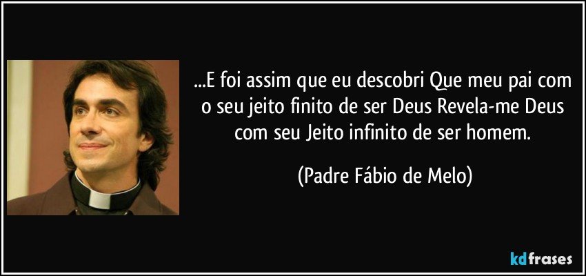Tag Padre Fabio De Melo Frases