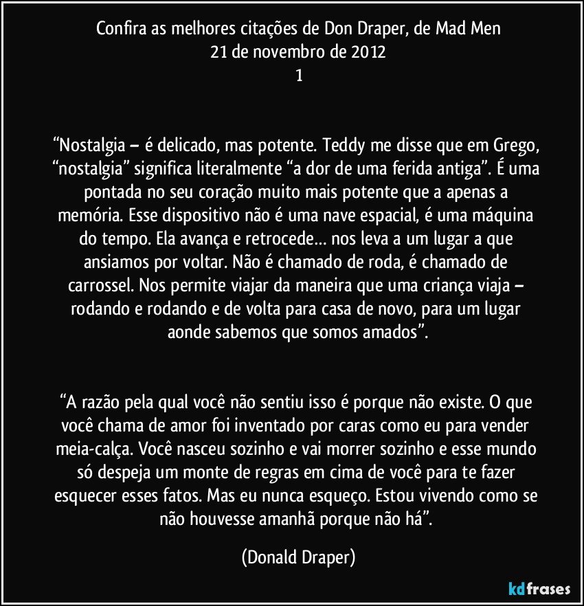 Confira as melhores citações de Don Draper, de Mad Men 21 de...