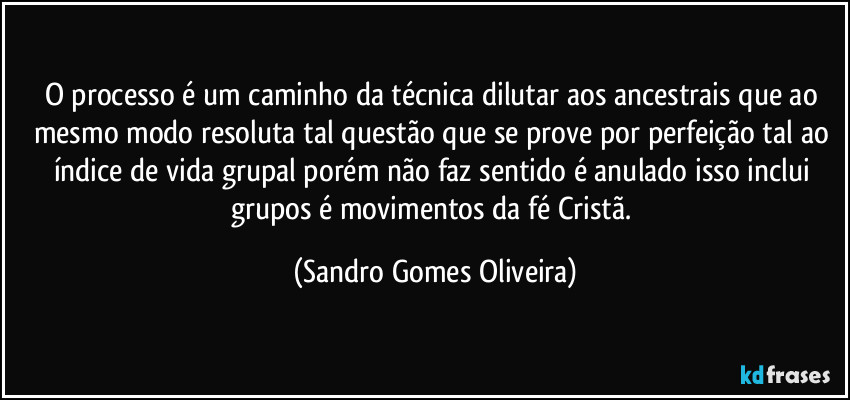 O processo é um caminho da técnica dilutar aos ancestrais que ao mesmo modo resoluta tal questão que se prove por perfeição tal ao índice de vida grupal porém não faz sentido é anulado isso inclui grupos é movimentos da fé  Cristã. (Sandro Gomes Oliveira)