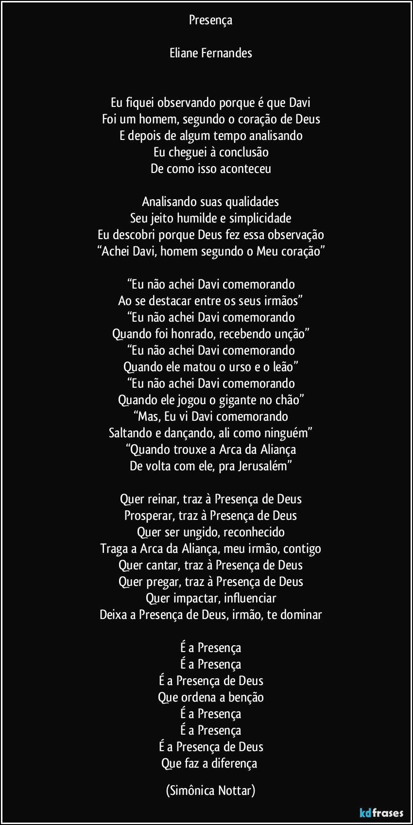 Presen§a Eliane Fernandes Eu fiquei observando porque é que Davi Foi um homem segundo o