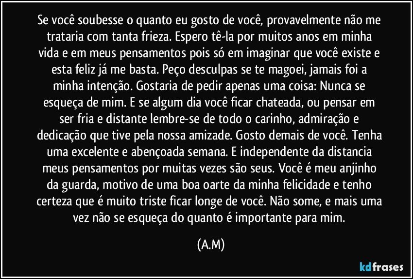 Se Você Soubesse O Quanto Eu Gosto De Você Provavelmente Não