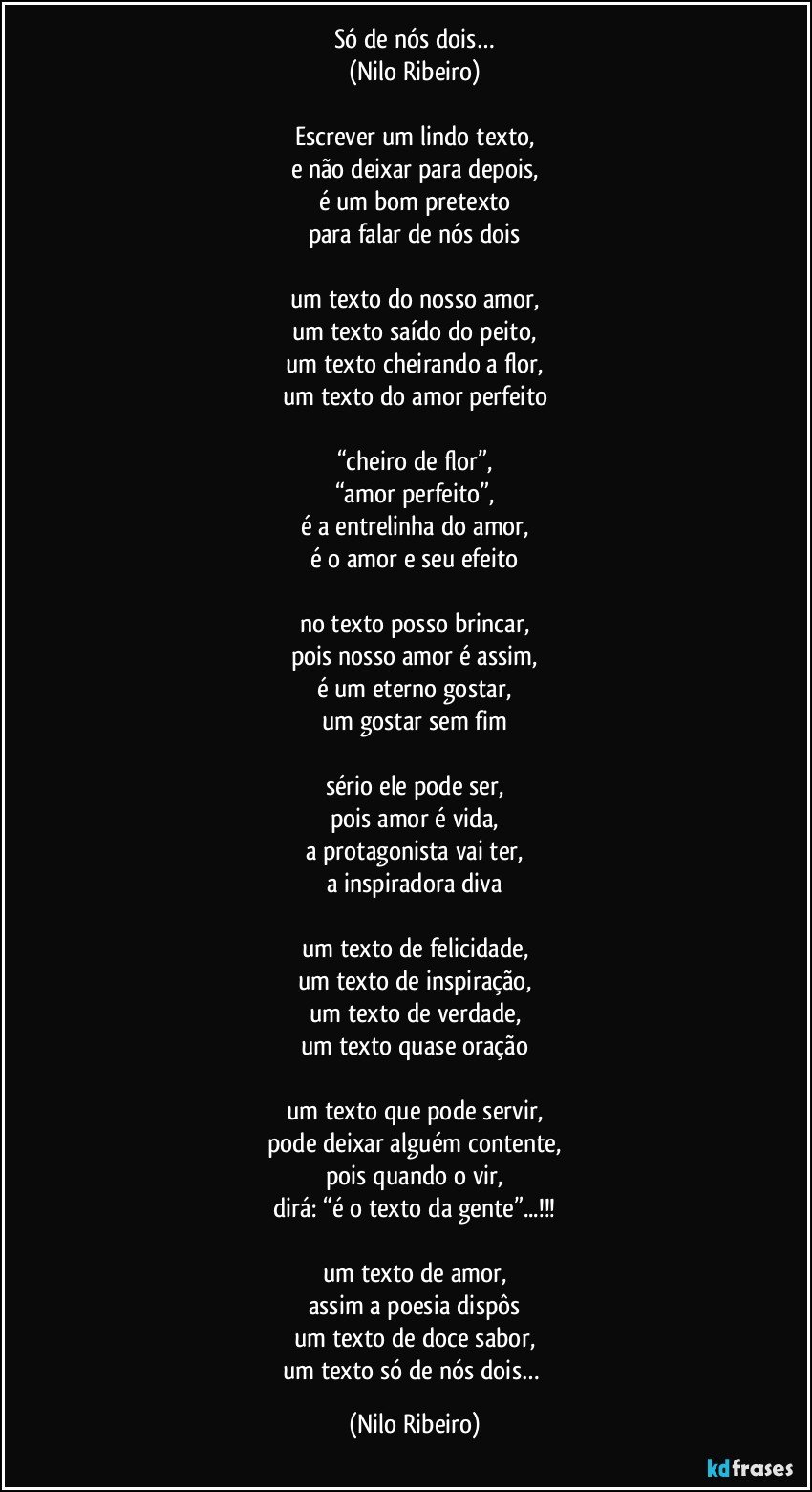 Nilo Ribeiro Escrever um lindo texto e n£o