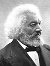 Frederick Douglass Frederick Douglass